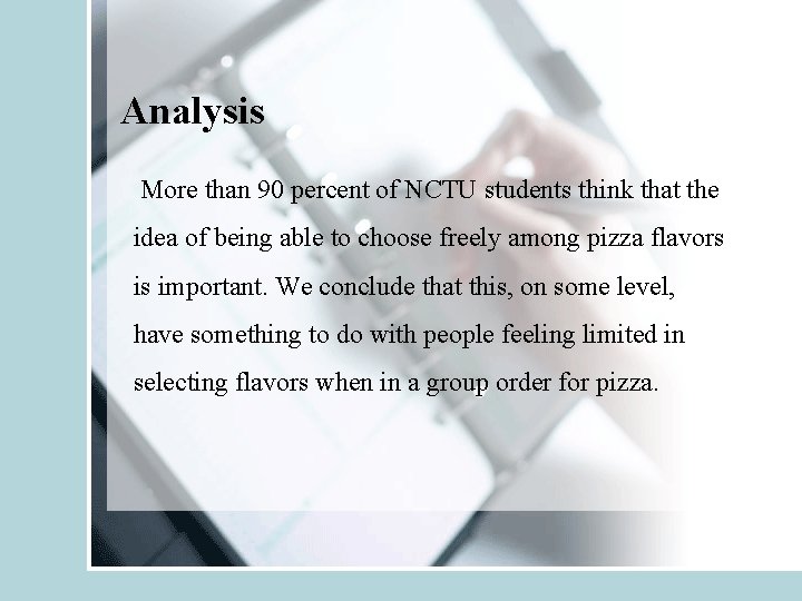 Analysis More than 90 percent of NCTU students think that the idea of being