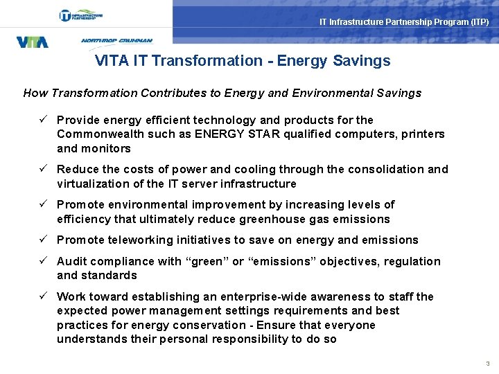 IT Infrastructure Partnership Program (ITP) VITA IT Transformation - Energy Savings How Transformation Contributes