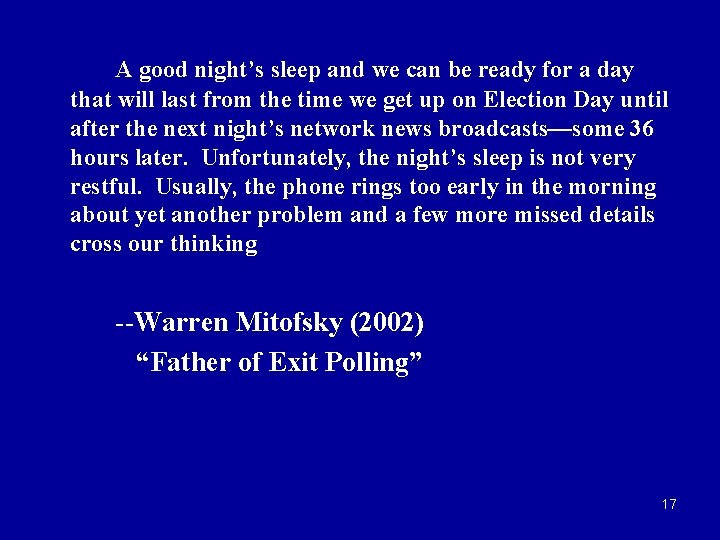 A good night’s sleep and we can be ready for a day that will