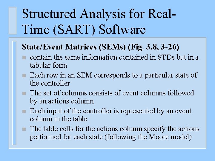 Structured Analysis for Real. Time (SART) Software State/Event Matrices (SEMs) (Fig. 3. 8, 3