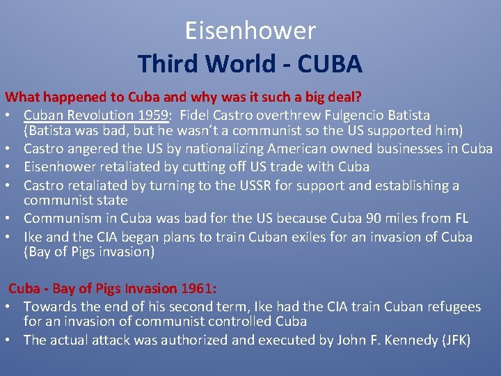 Eisenhower Third World - CUBA What happened to Cuba and why was it such