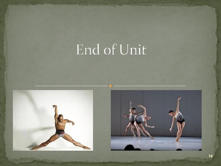End of Unit 14 