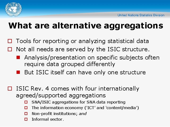 What are alternative aggregations o Tools for reporting or analyzing statistical data o Not