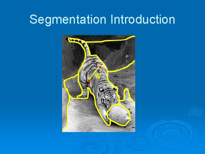 Segmentation Introduction 
