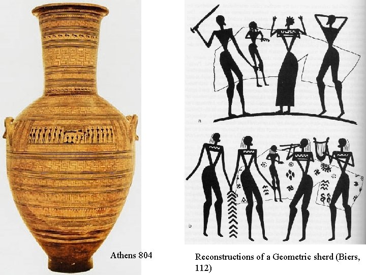Athens 804 Reconstructions of a Geometric sherd (Biers, 112) 