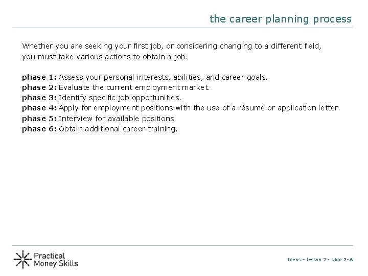 the career planning process Whether you are seeking your first job, or considering changing