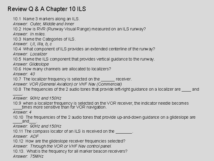 Review Q & A Chapter 10 ILS 10. 1 Name 3 markers along an