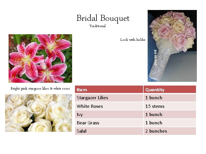 Bridal Bouquet Traditional Look with holder Bright pink stargazer lilies & white roses Item