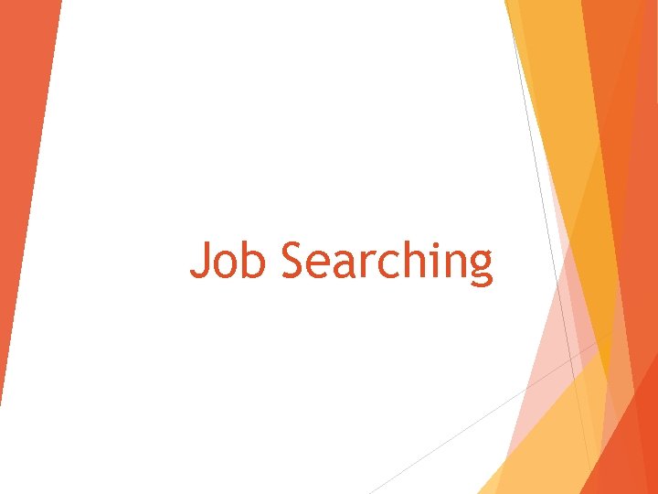 Job Searching 