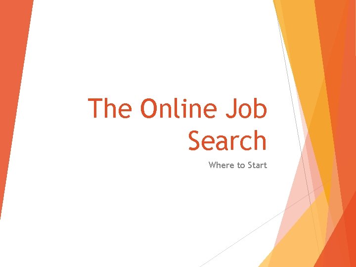 The Online Job Search Where to Start 