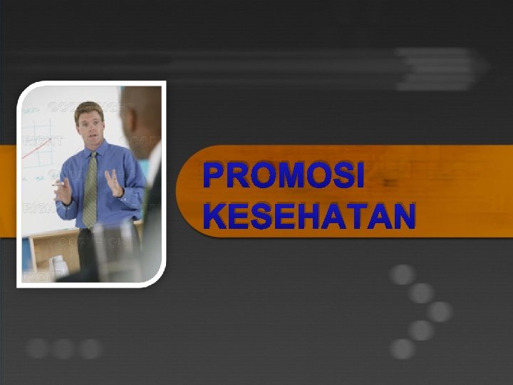 PROMOSI KESEHATAN 