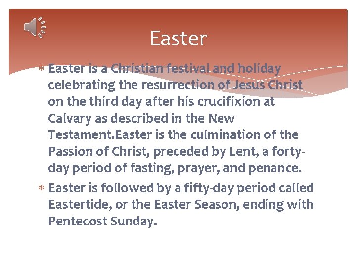 Easter is a Christian festival and holiday celebrating the resurrection of Jesus Christ on