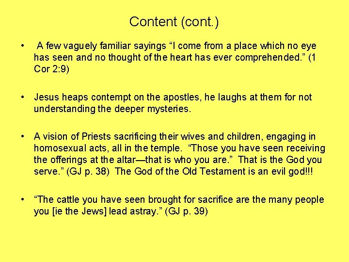 Content (cont. ) • A few vaguely familiar sayings “I come from a place