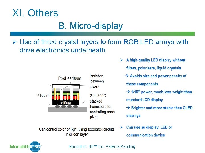XI. Others B. Micro-display Ø Use of three crystal layers to form RGB LED