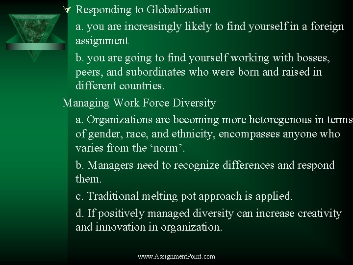 Ú Responding to Globalization a. you are increasingly likely to find yourself in a