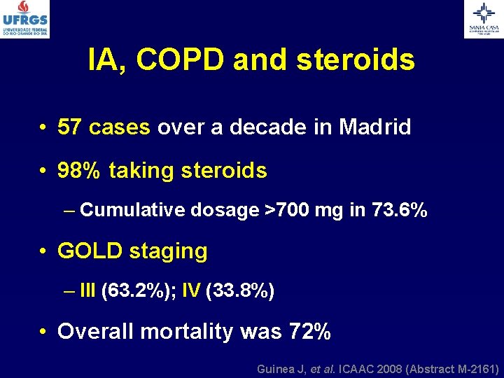 IA, COPD and steroids • 57 cases over a decade in Madrid • 98%