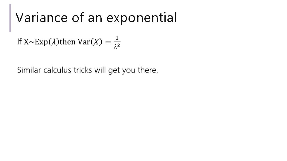 Variance of an exponential 