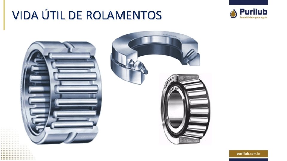 VIDA ÚTIL DE ROLAMENTOS 