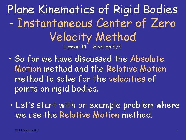 Plane Kinematics of Rigid Bodies - Instantaneous Center of Zero Velocity Method Lesson 14
