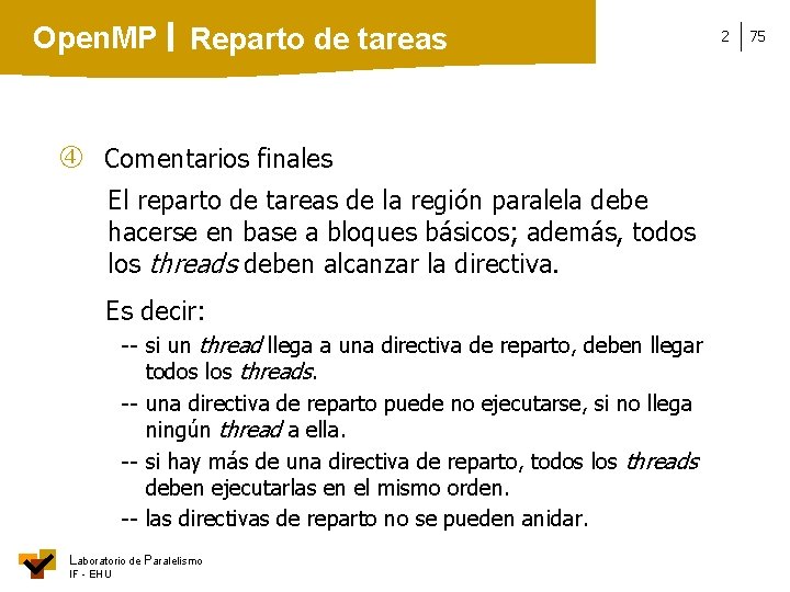 Open. MP Reparto de tareas Comentarios finales El reparto de tareas de la región