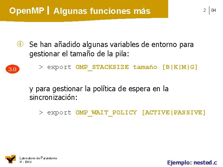 Open. MP Algunas funciones más 2 84 Se han añadido algunas variables de entorno