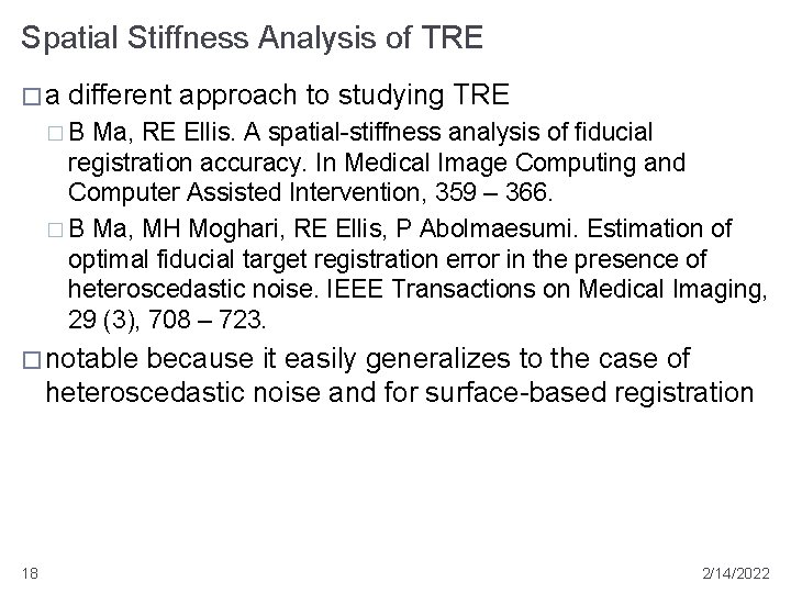 Spatial Stiffness Analysis of TRE �a different approach to studying TRE �B Ma, RE