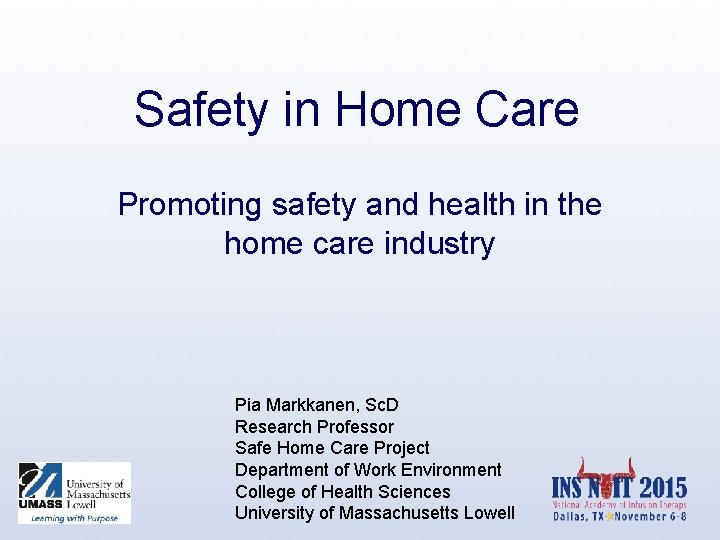 Safety in Home Care Promoting safety and health