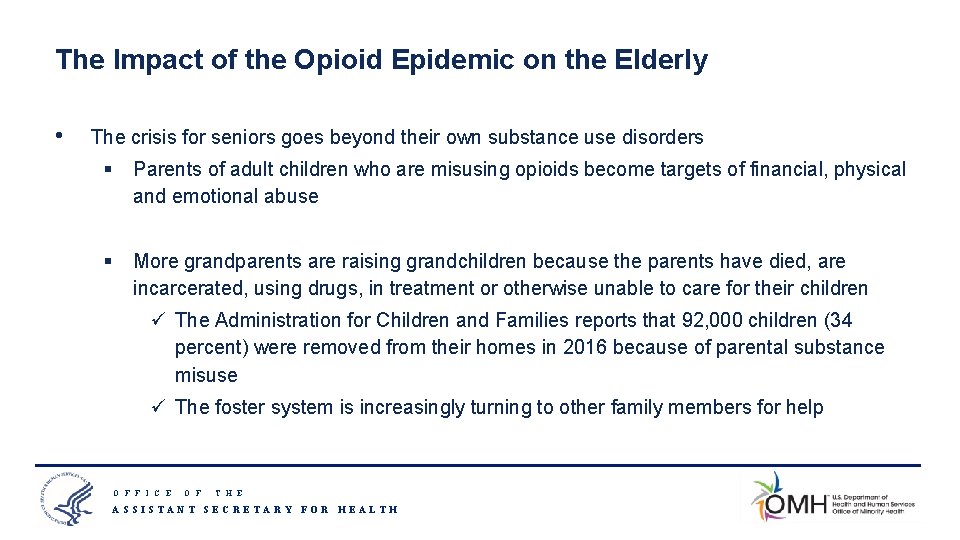 The Impact of the Opioid Epidemic on the Elderly • The crisis for seniors