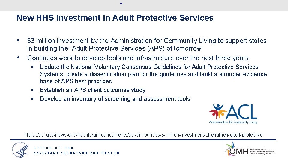 New HHS Investment in Adult Protective Services • • $3 million investment by the