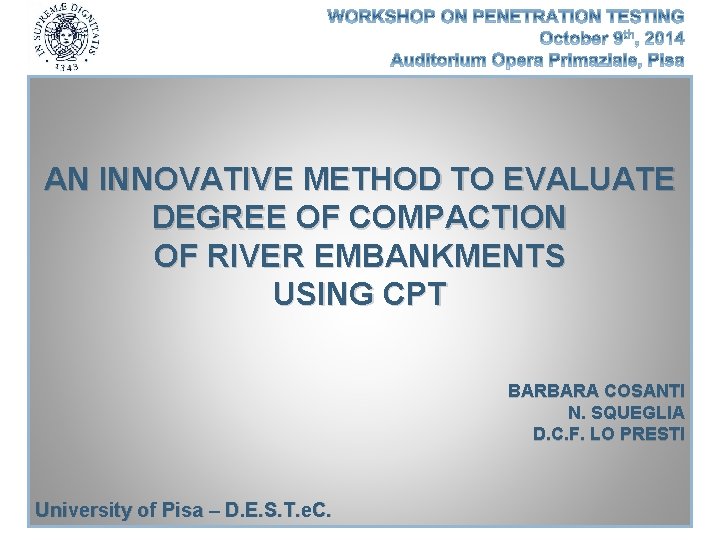 AN INNOVATIVE METHOD TO EVALUATE DEGREE OF COMPACTION OF RIVER EMBANKMENTS USING CPT BARBARA