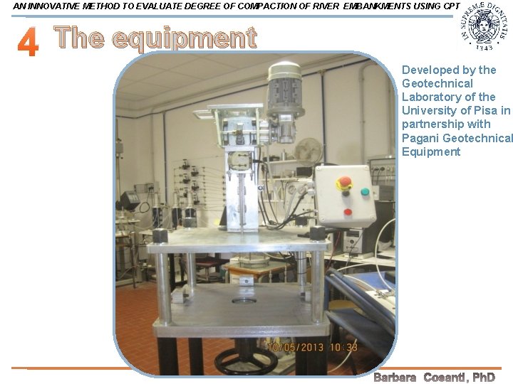AN INNOVATIVE METHOD TO EVALUATE DEGREE OF COMPACTION OF RIVER EMBANKMENTS USING CPT 4