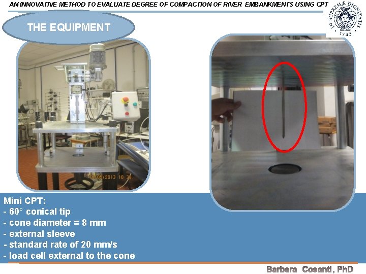 AN INNOVATIVE METHOD TO EVALUATE DEGREE OF COMPACTION OF RIVER EMBANKMENTS USING CPT THE