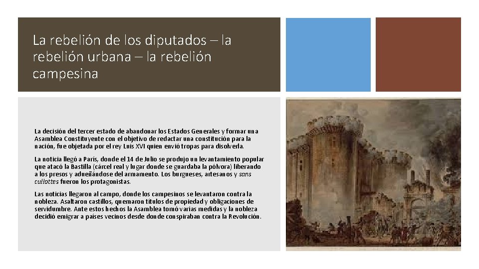 La rebelión de los diputados – la rebelión urbana – la rebelión campesina La