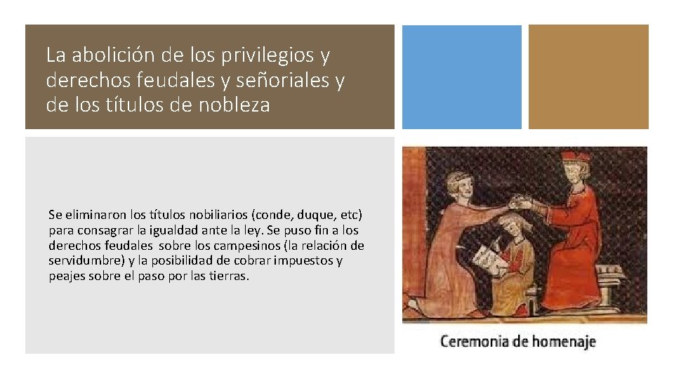 La abolición de los privilegios y derechos feudales y señoriales y de los títulos