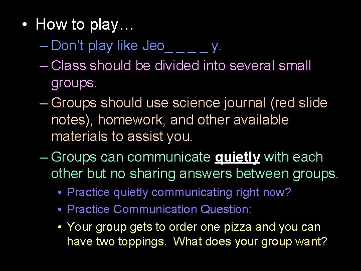  • How to play… – Don’t play like Jeo_ _ y. – Class