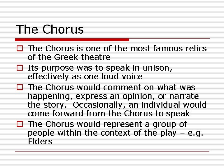 The Chorus o The Chorus is one of the most famous relics of the
