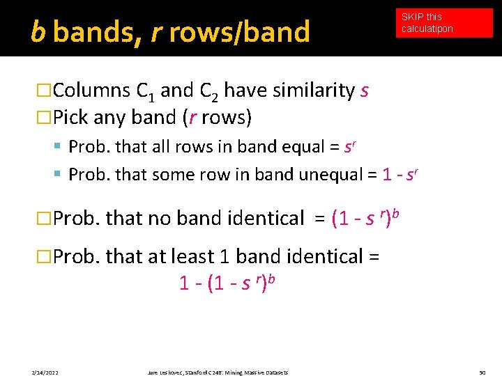 SKIP this calculatipon b bands, r rows/band �Columns C 1 and C 2 have