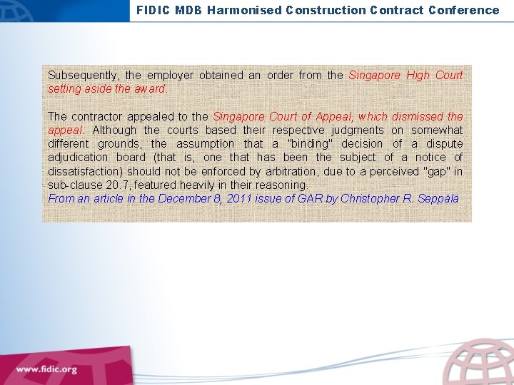 FIDIC MDB Harmonised Construction Contract Conference Subsequently, the employer obtained an order from the