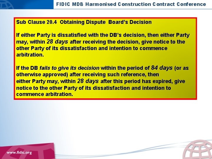 FIDIC MDB Harmonised Construction Contract Conference Sub Clause 20. 4 Obtaining Dispute Board’s Decision