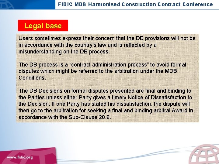 FIDIC MDB Harmonised Construction Contract Conference Legal base Users sometimes express their concern that