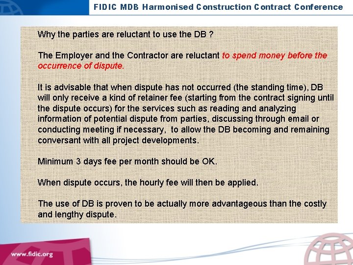 FIDIC MDB Harmonised Construction Contract Conference Why the parties are reluctant to use the