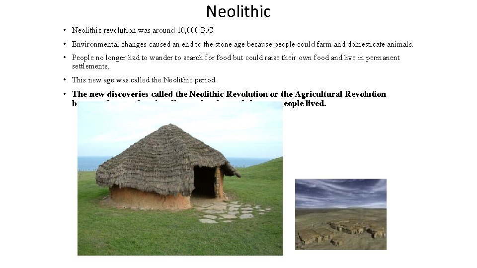 Neolithic Earth Global Review Early Civilizations Hunters and Gatherers Old