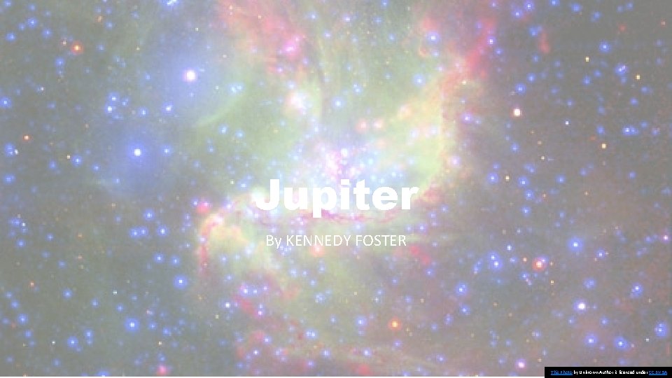 Jupiter By KENNEDY FOSTER This Photo by Unknown Author is licensed under CC BY-SA