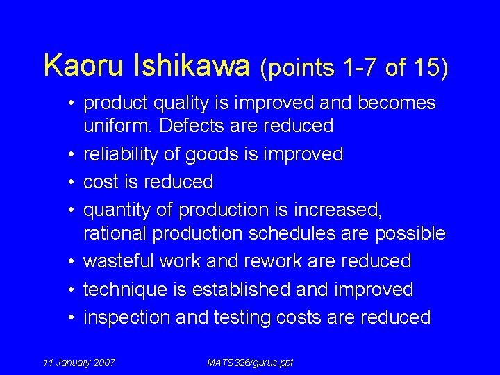 Kaoru Ishikawa (points 1 -7 of 15) • product quality is improved and becomes