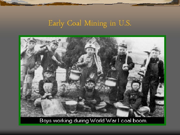 Early Coal Mining in U. S. 