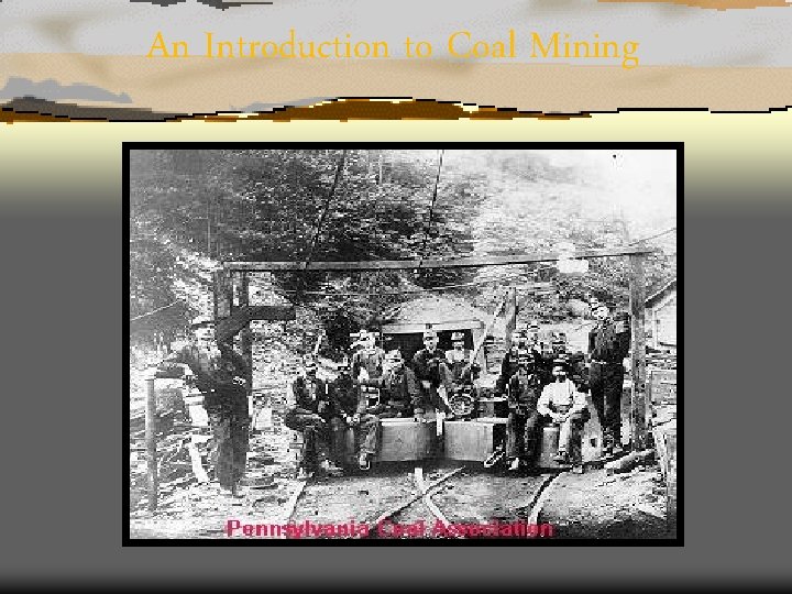 An Introduction to Coal Mining 
