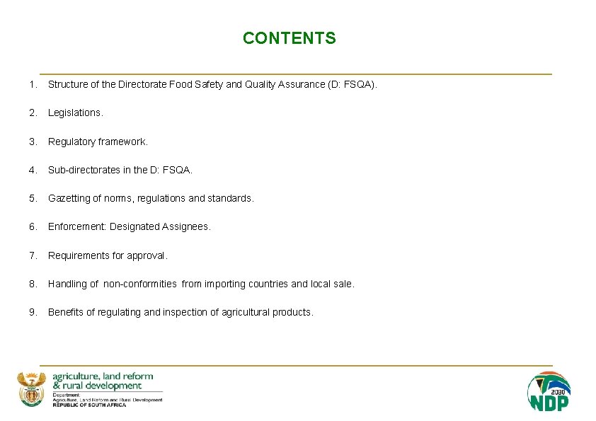 CONTENTS 1. Structure of the Directorate Food Safety and Quality Assurance (D: FSQA). 2.