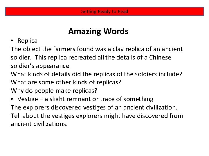 Getting Ready to Read Amazing Words • Replica The object the farmers found was