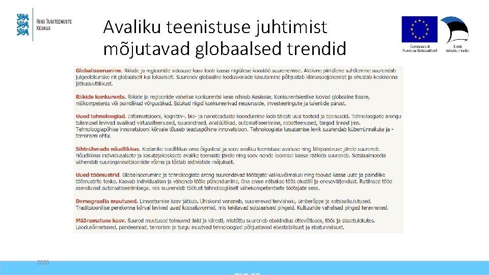 Avaliku teenistuse juhtimist mõjutavad globaalsed trendid 2020 