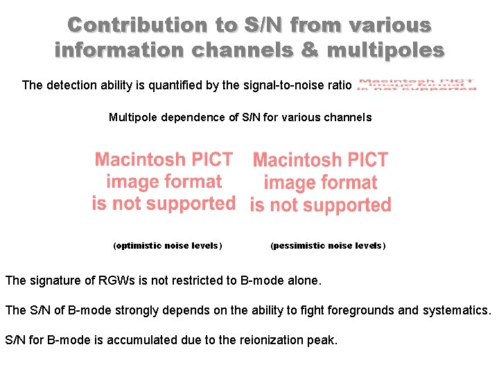 Contribution to S/N from various information channels & multipoles The detection ability is quantified